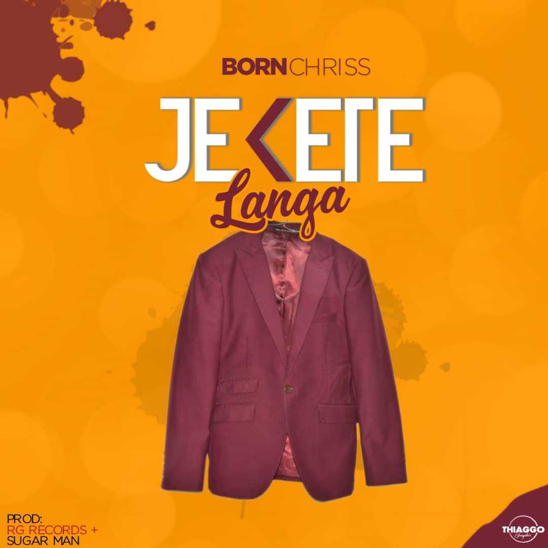 Jekete Langa  Prod by RG Records   Suga Man | Born Chris | Trap | XaMuzik