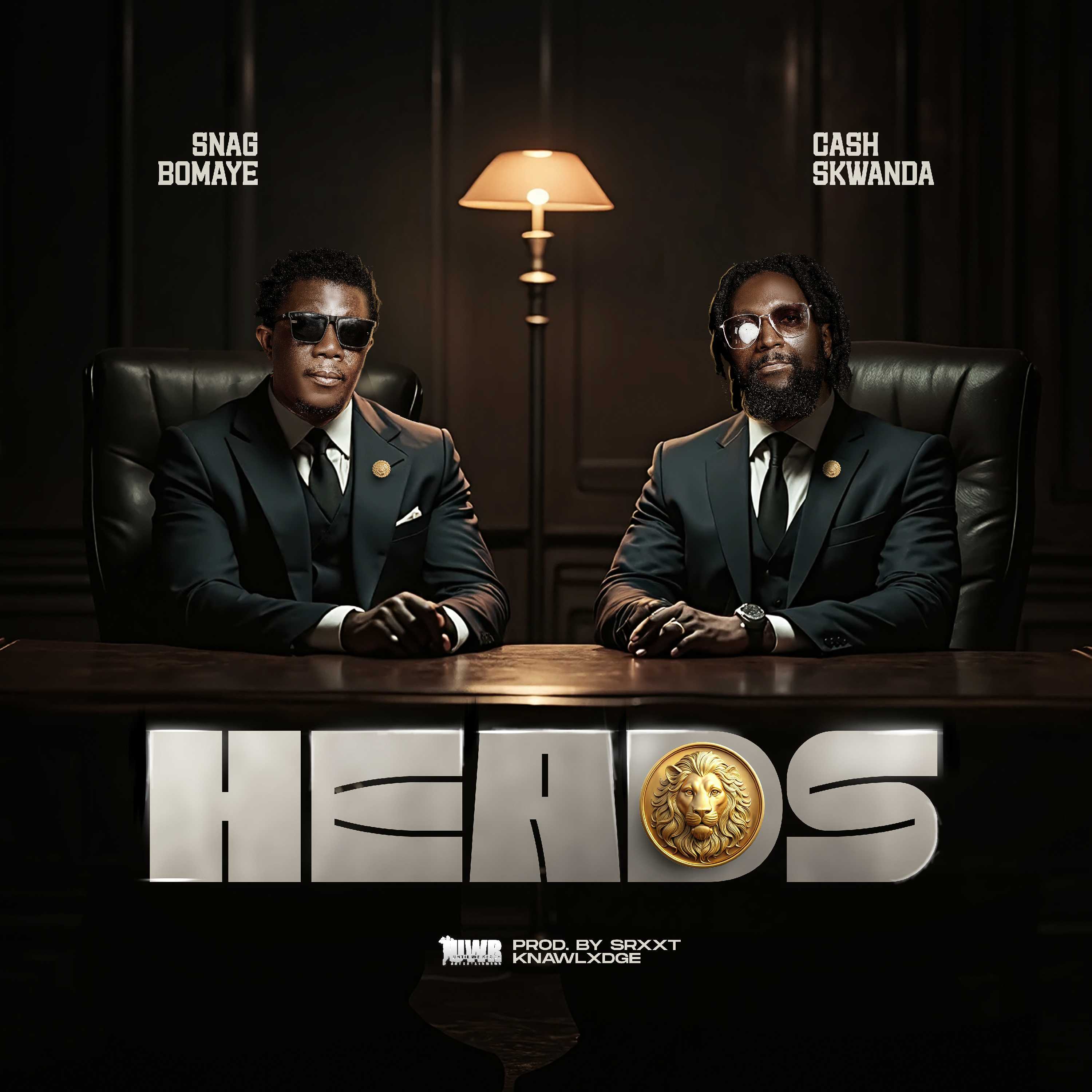 Heads Prod Strxxt Knawlxdge | Snag Bomaye & Cash Skwanda | XaMuzik