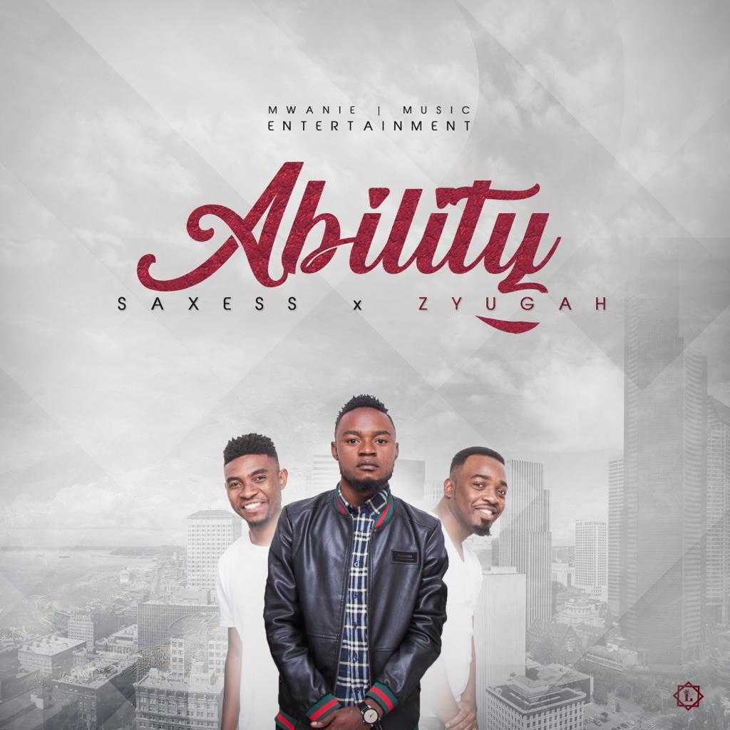 Ability | Mwanie feat Saxess x Zyuga |  | XaMuzik