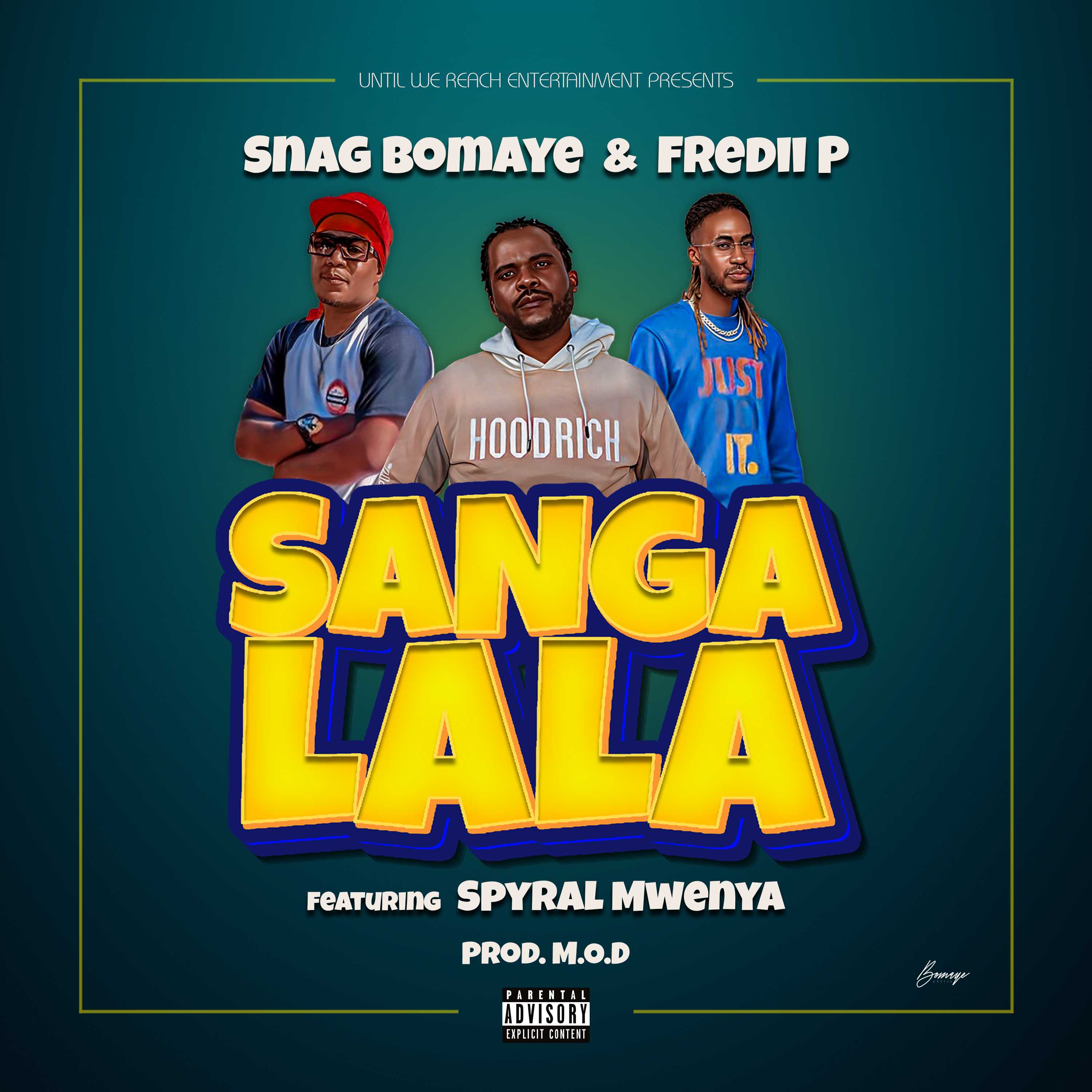 Sangalala ft  Spyral Mwenya | Snag Bomaye & Fredii P | Hip-Hop | XaMuzik
