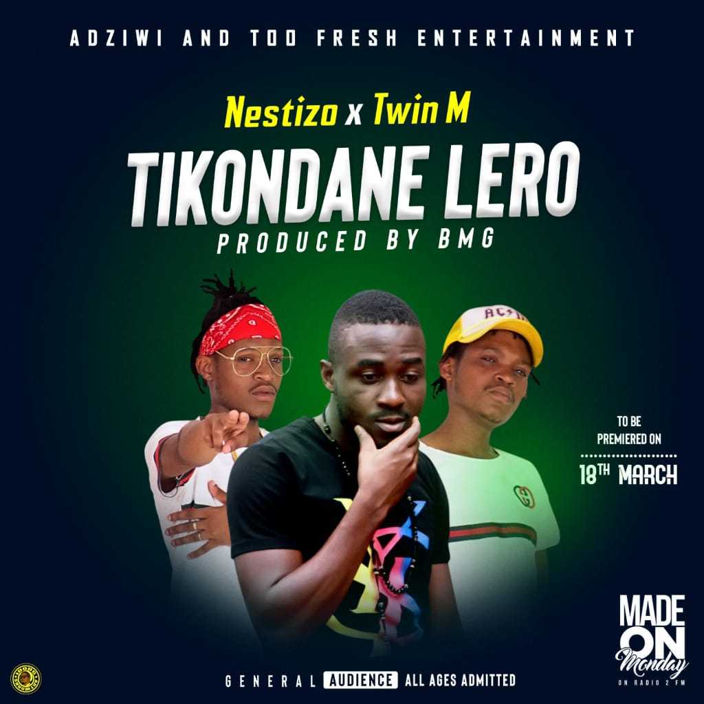 Tikondane Lero  Prod by BMG | Nestizo x Twin M |  | XaMuzik