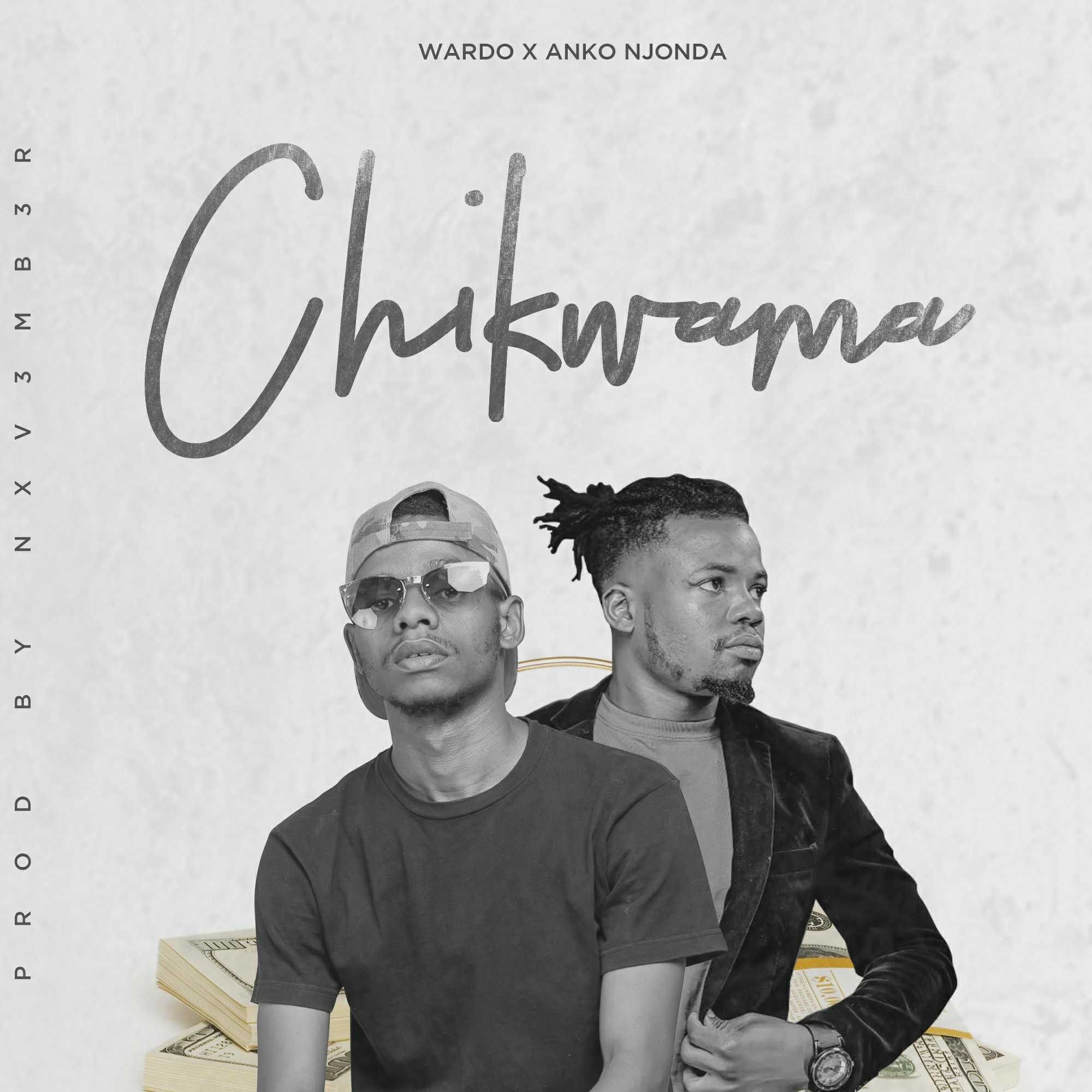 Chikwama Ft Anko Njondah Prod By NXV3MB3R | Wardo | Hip-Hop Trap | XaMuzik