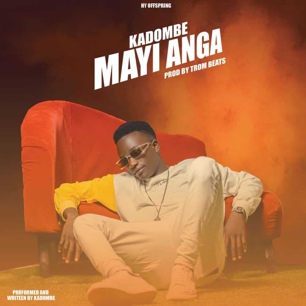 Mayi anga | Kadombe |  | XaMuzik