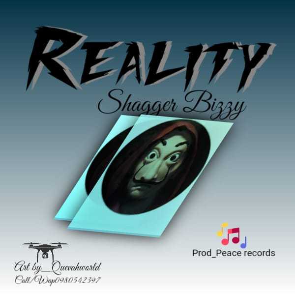 Reality | Shagger Bizzy | Dancehall | XaMuzik