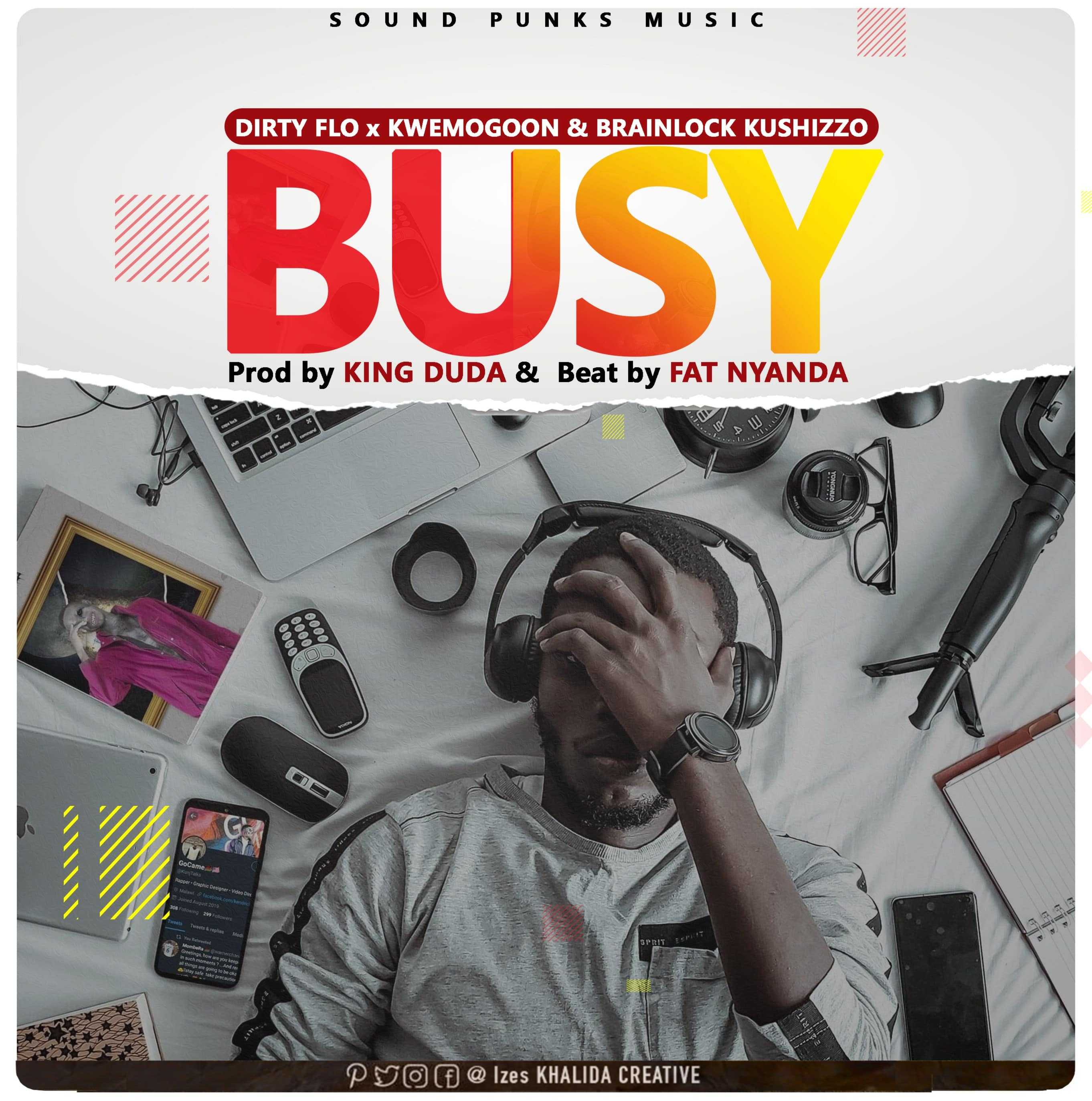 Busy  Prod by King Duda   Fat Nyanda | Dirty Flow x KwemoGoon x Brainlock Kushizzo | Drill | XaMuzik