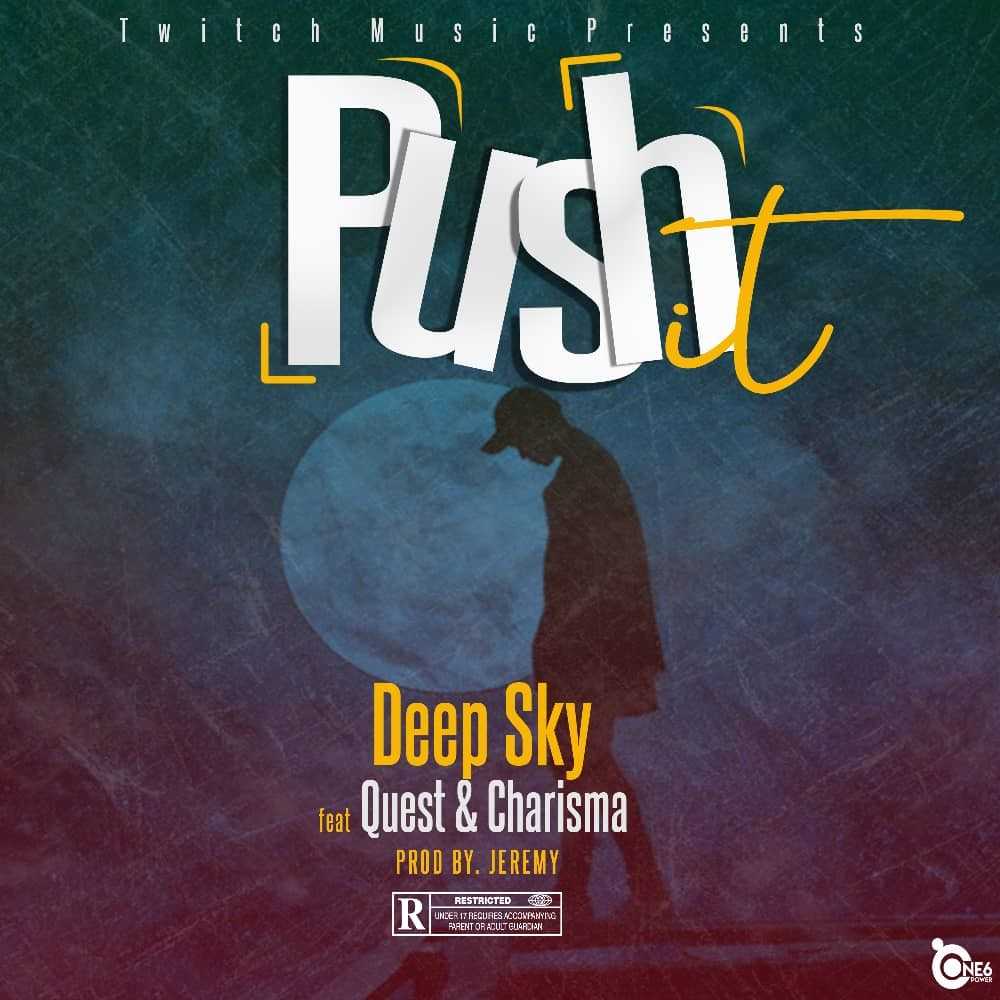 Push It  Prod by Jeremy | Deep Sky feat Quest x Charisma | Trap | XaMuzik