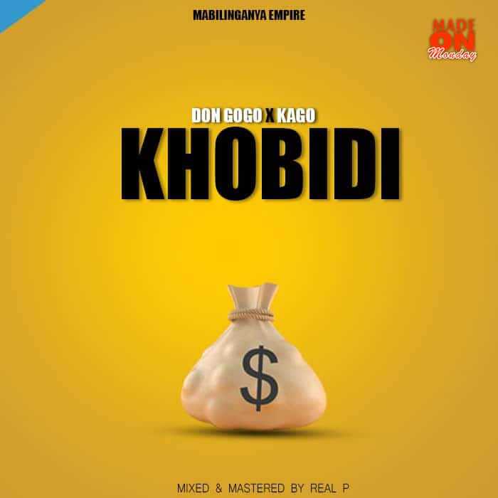 Khobidi  Prod by Real P | Don Gogo x Kago | Dancehall | XaMuzik