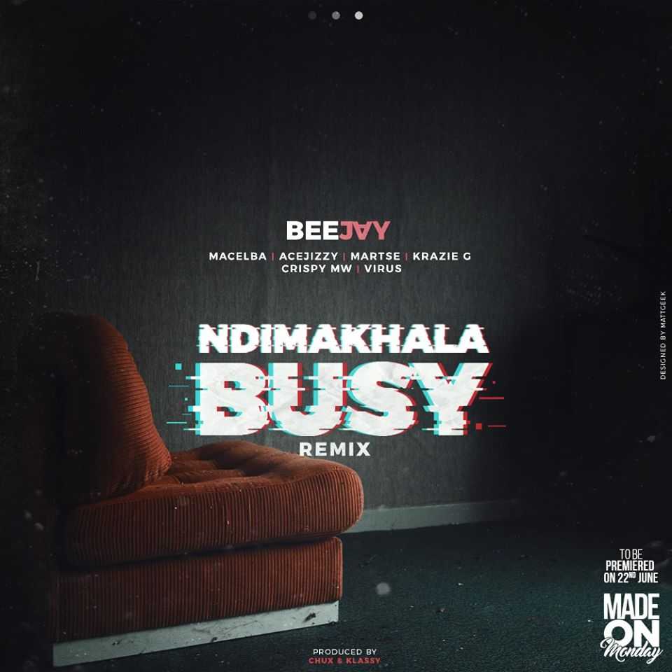 Ndimakhala Busy Remix  Prod  by Chux   Kly | Bee Jay x Macelba x Ace Jizzy x Martse x Krazie G x Crispy Mw x Virus | Hip-Hop | XaMuzik