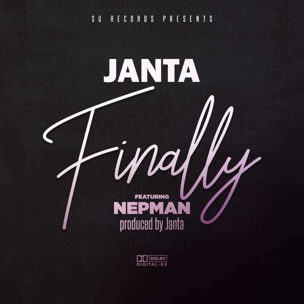 Finally  Prod by Janta | Janta feat Nepman |  | XaMuzik
