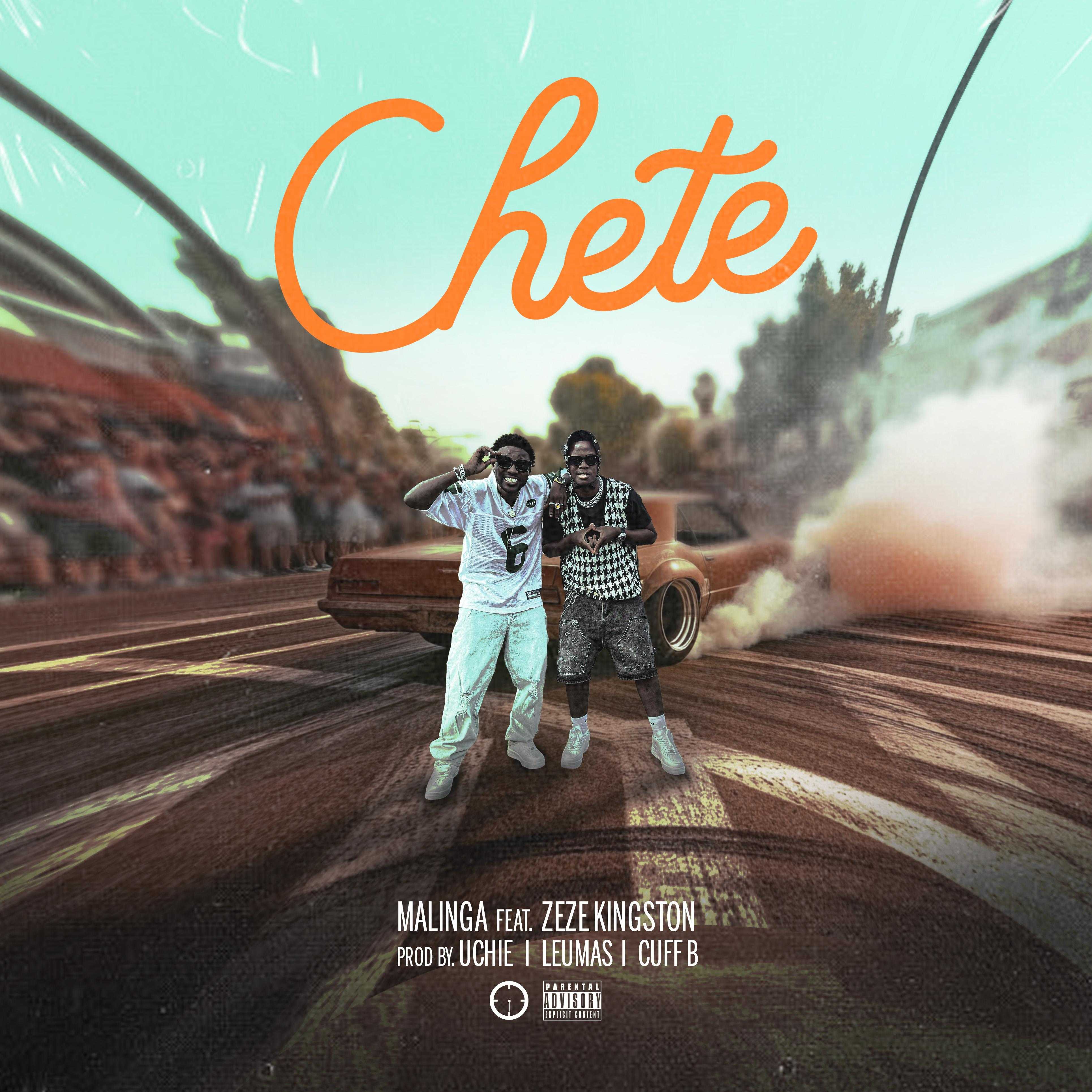 Chete Prod by Uchie Leumas Cuff B | Malinga feat Zeze Kingston | Dancehall | XaMuzik
