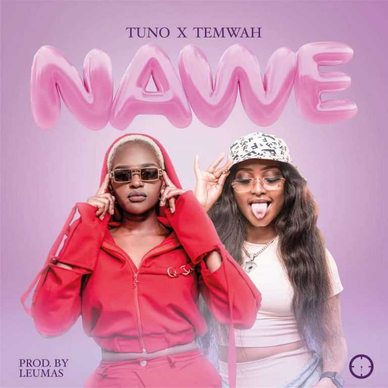 Nawe | Tuno x Temwah |  | XaMuzik