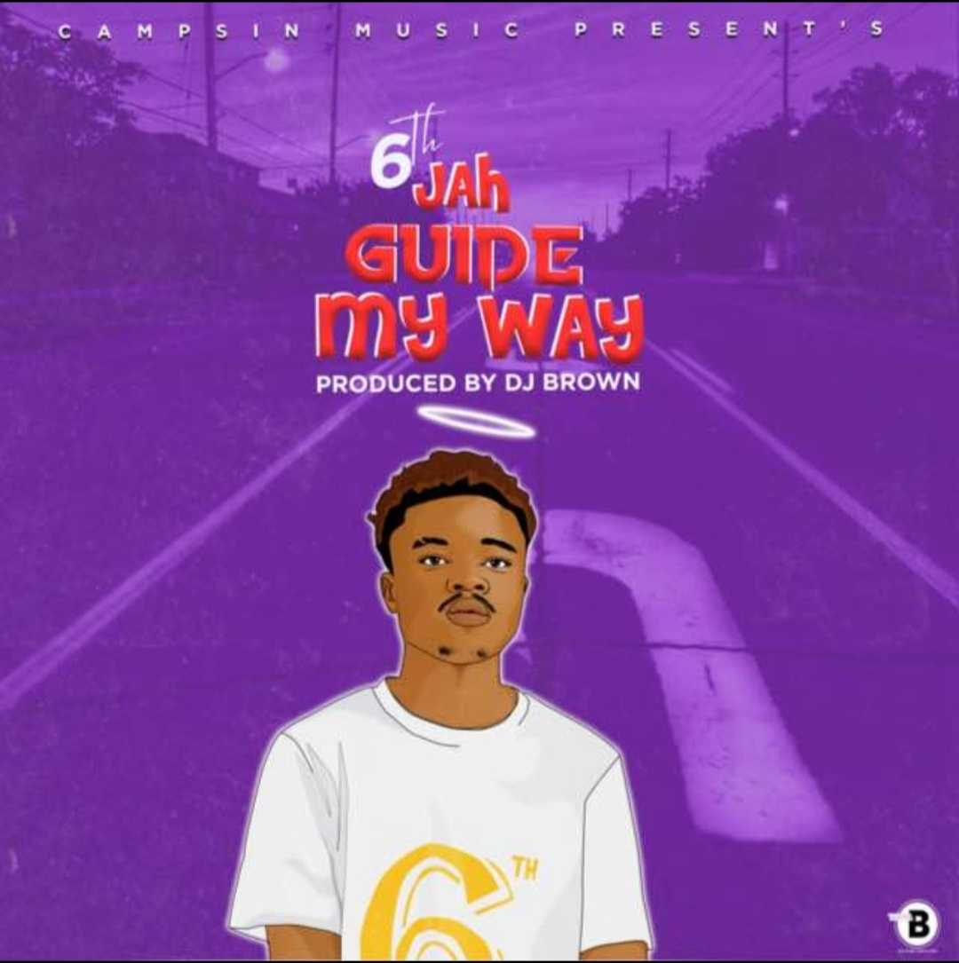 Jah Guide My Way  Prod by DJ Brown | 6th Mw | Dancehall | XaMuzik