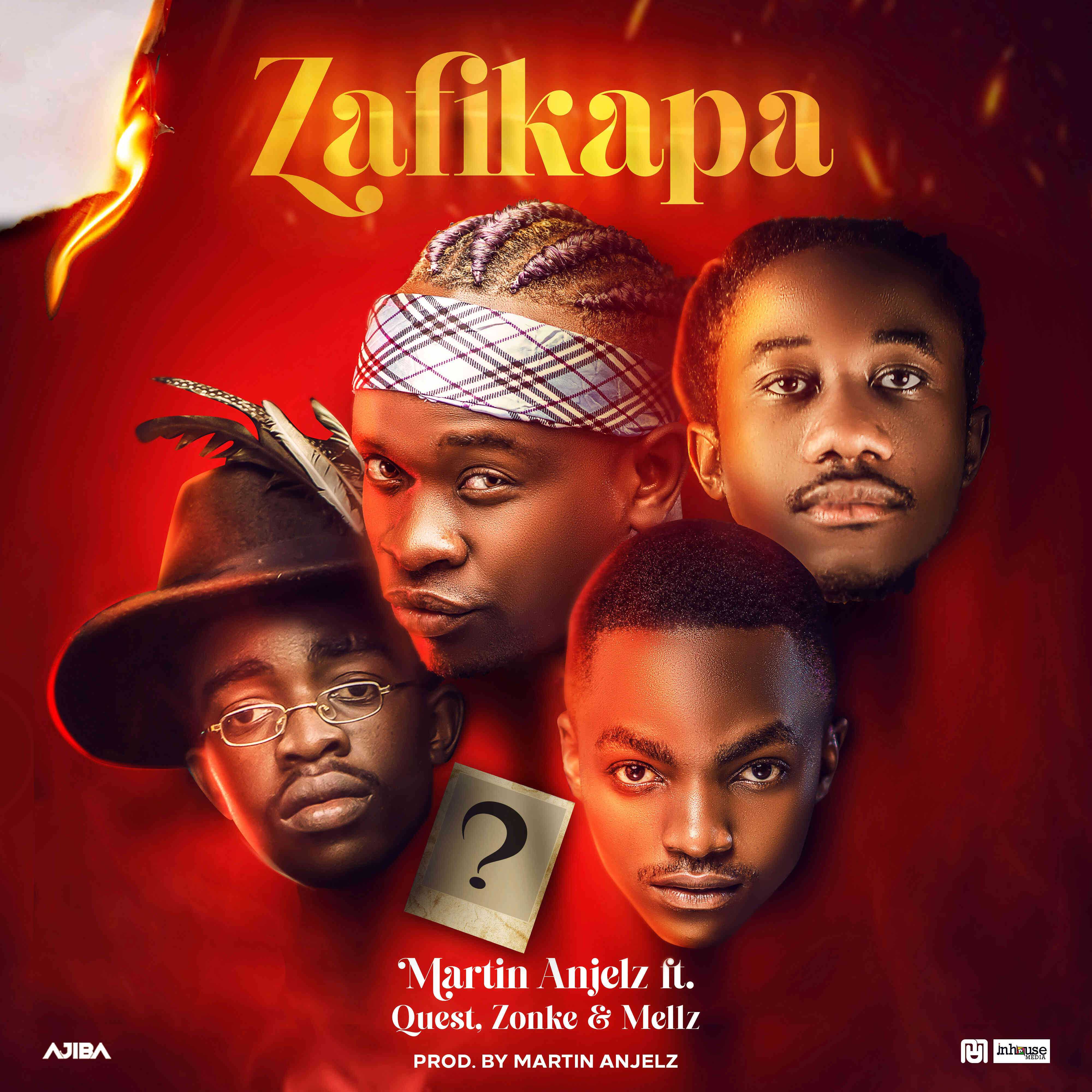 Zafikapa  Prod by Martin Anjelz     | Martin Anjelz feat Quest x Zonke x Mellz | Rap | XaMuzik