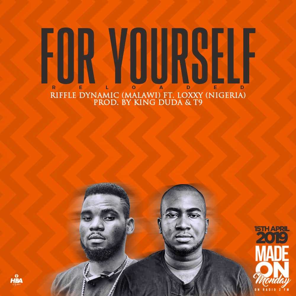 For Yourself  Prod by King Duda   T9 | Riffle Dynamic feat Loxxy |  | XaMuzik