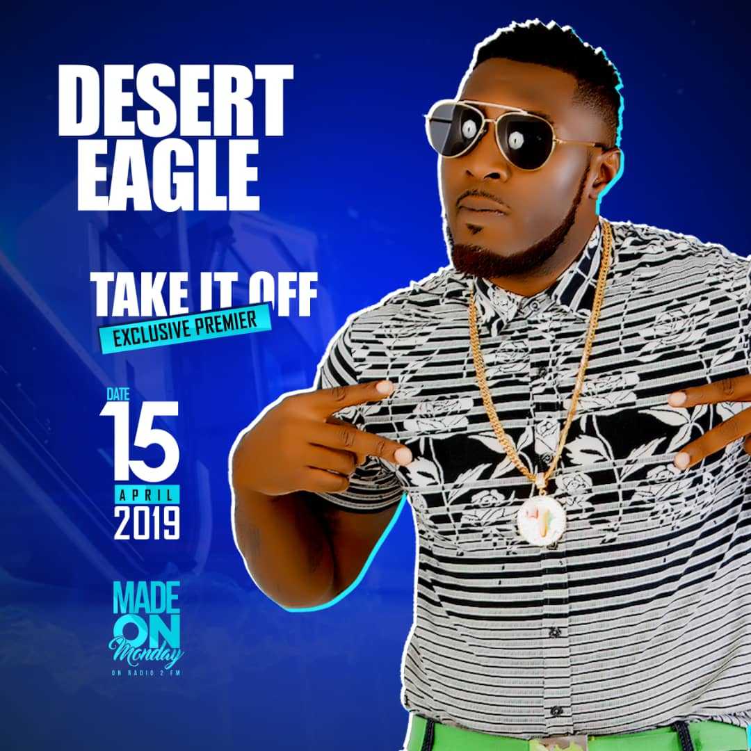 Take It Off | Desert Eagle | Afro-Dancehall | XaMuzik