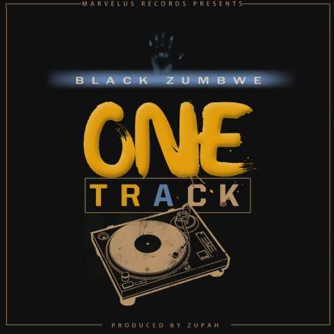 One Track | Black Zumbwe | Dancehall | XaMuzik